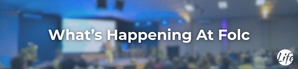 What's_Happening_At_Fountain_Of_Life_Church_